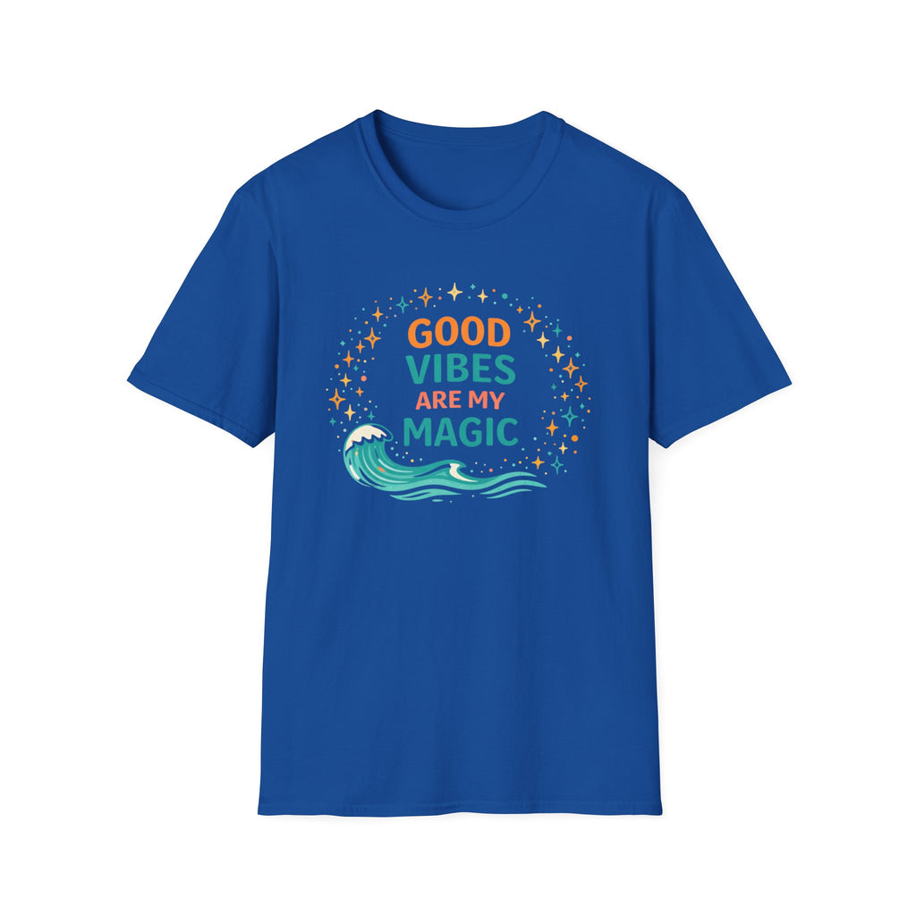 Good Vibes Are My Magic T-Shirt