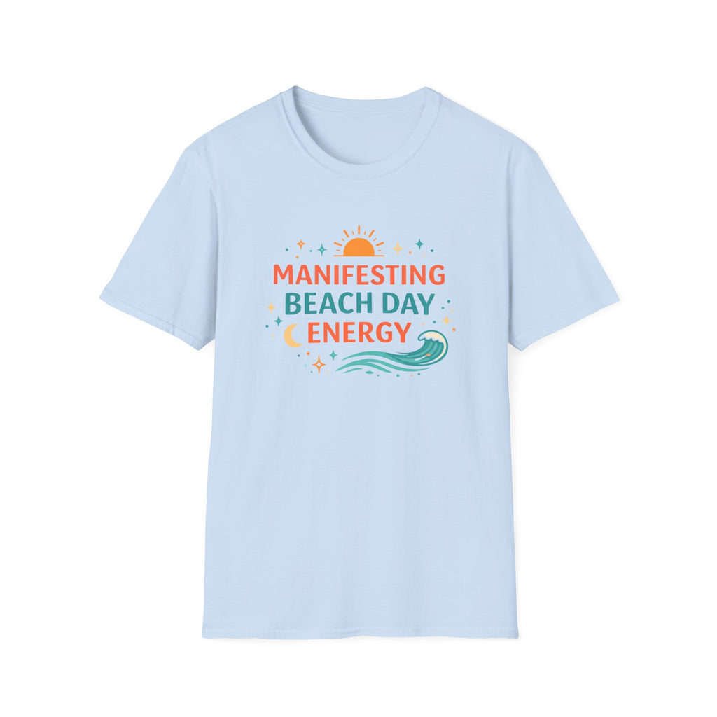 Manifesting Beach Day Energy T-Shirt
