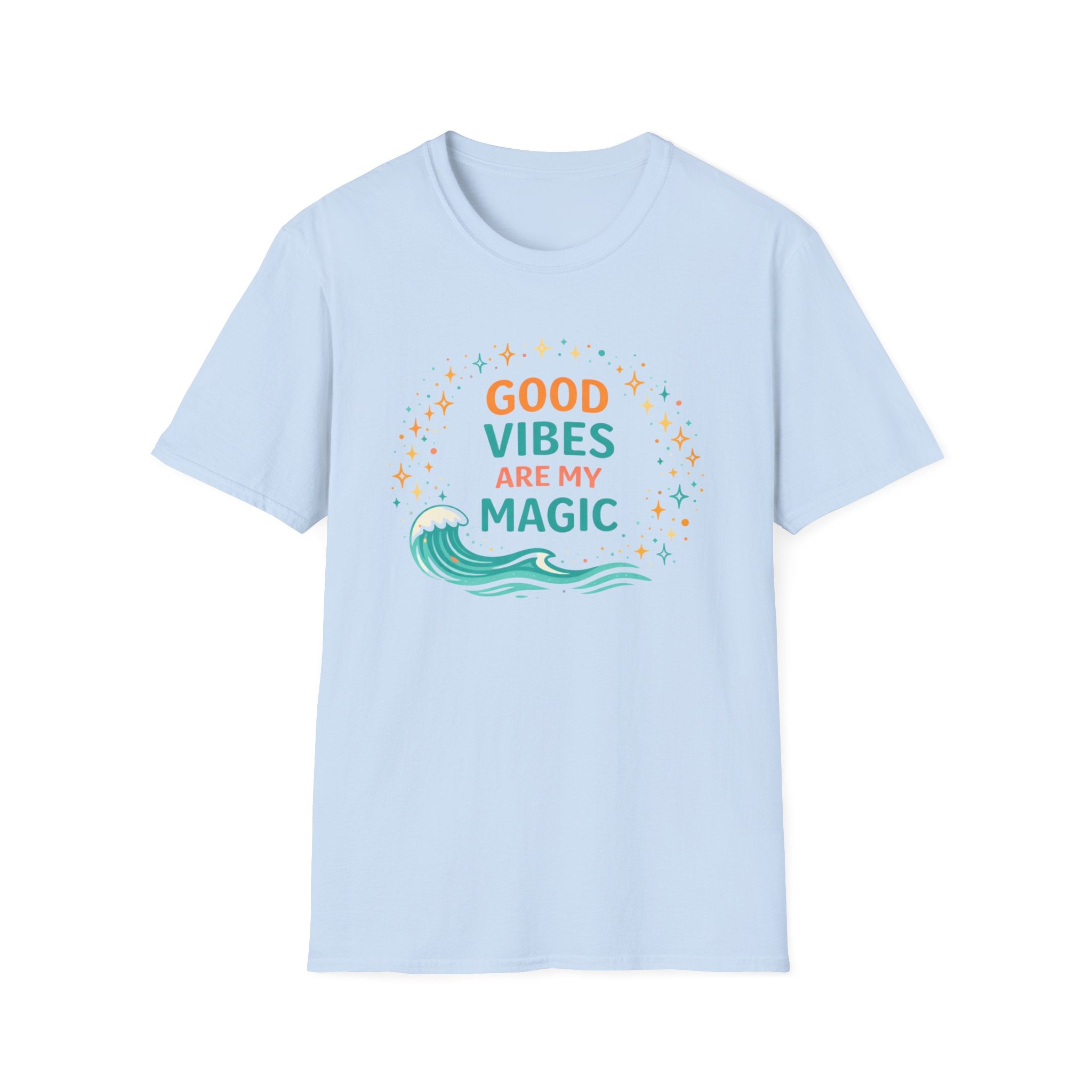Good Vibes Are My Magic T-Shirt