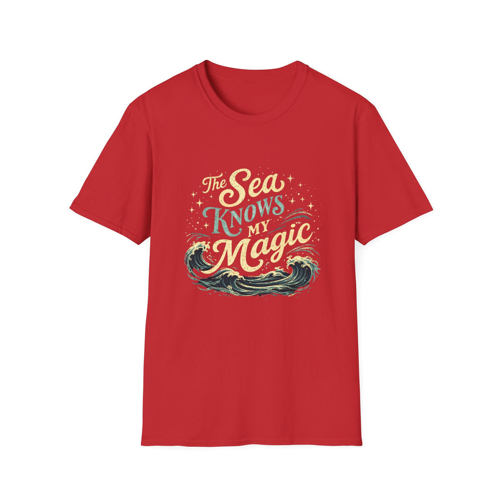 The Sea Knows My  Magic T-Shirt
