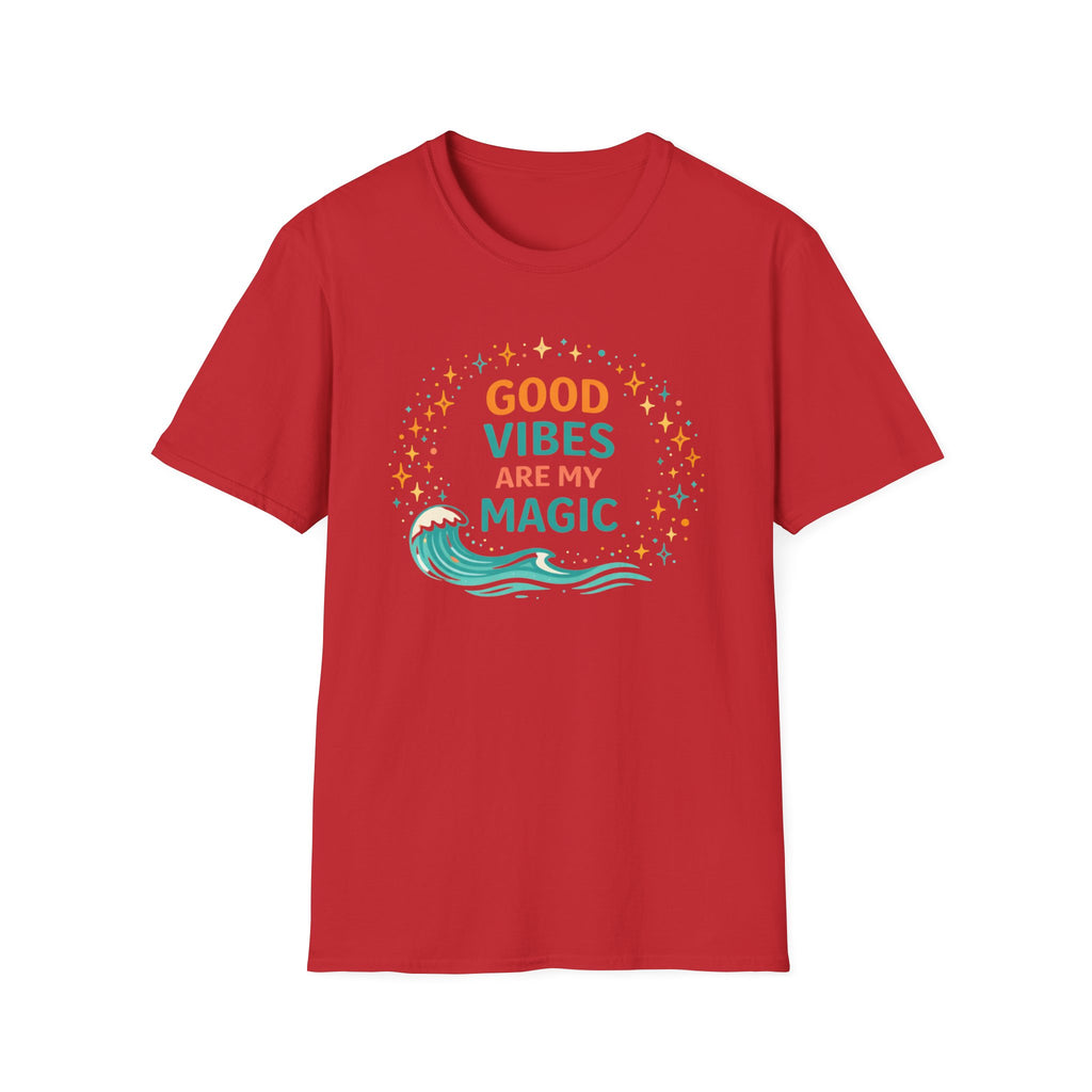 Good Vibes Are My Magic T-Shirt