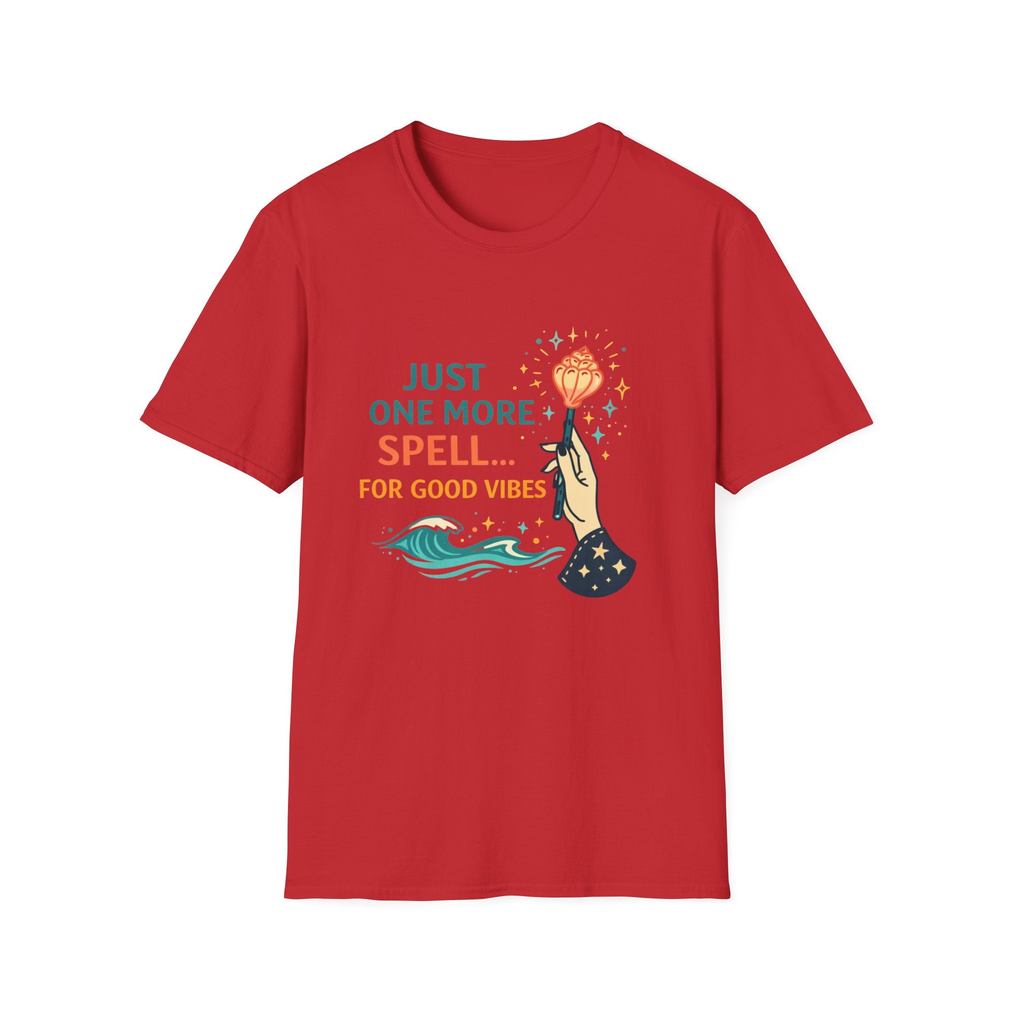 Just One More Spell For Good Vibes T-Shirt