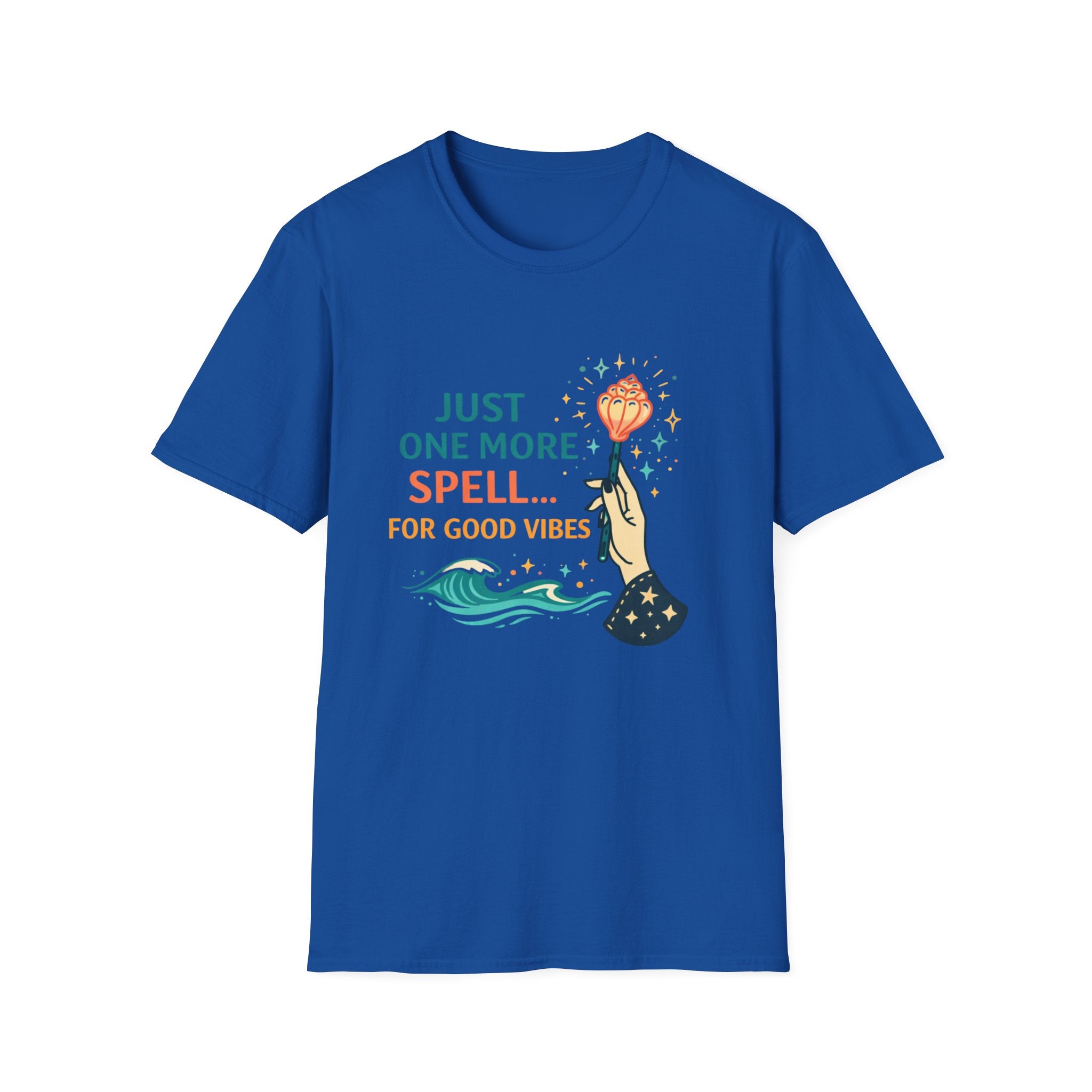 Just One More Spell For Good Vibes T-Shirt