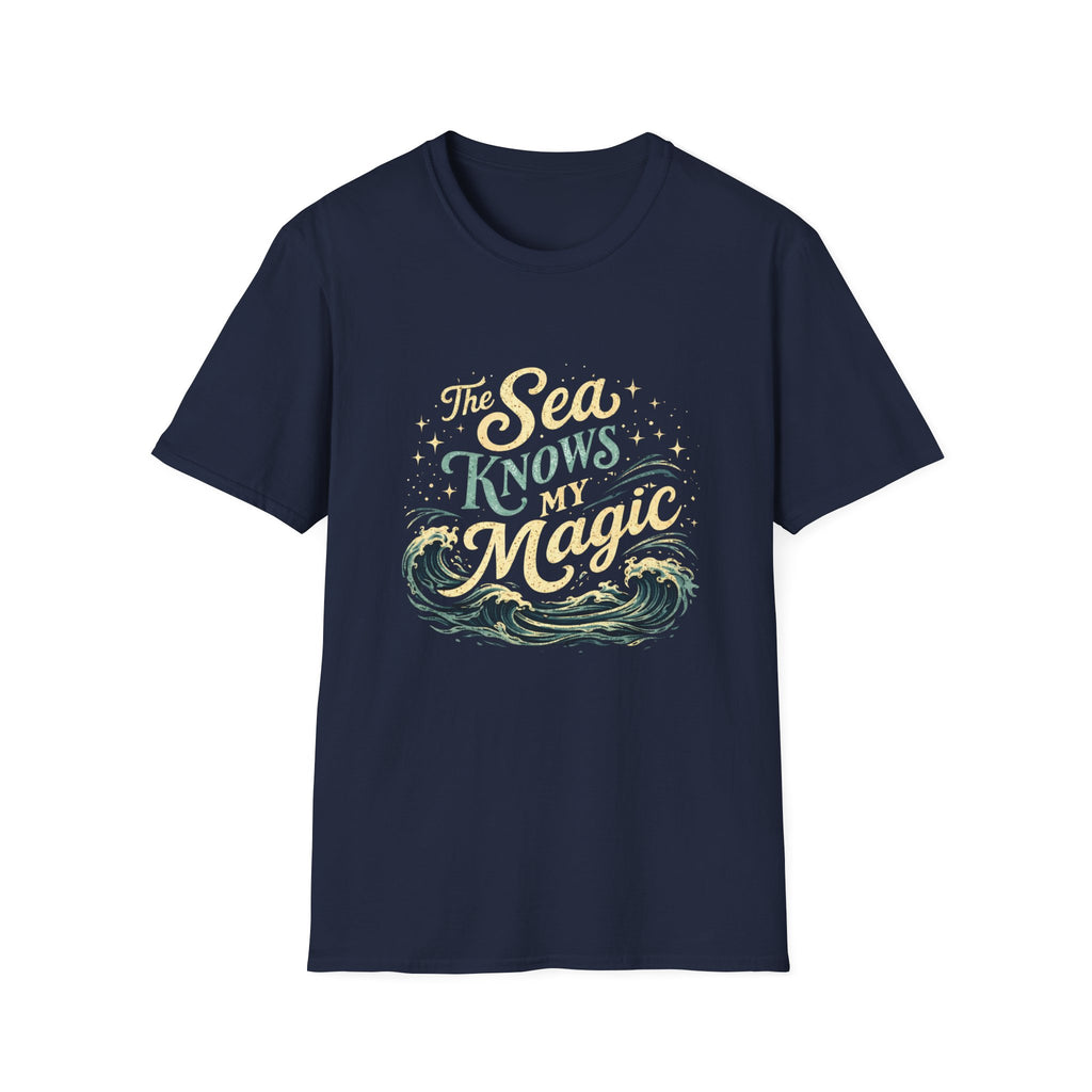 The Sea Knows My  Magic T-Shirt