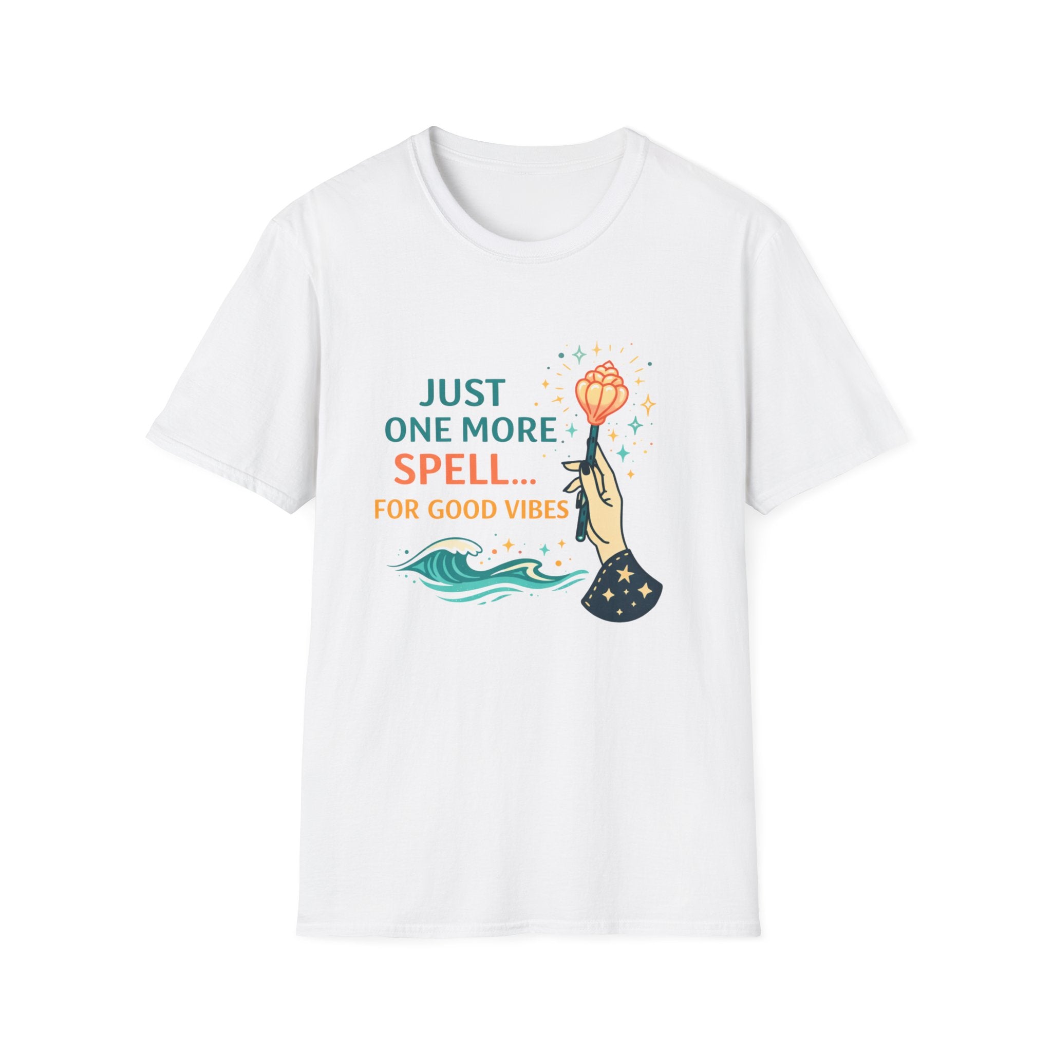 Just One More Spell For Good Vibes T-Shirt